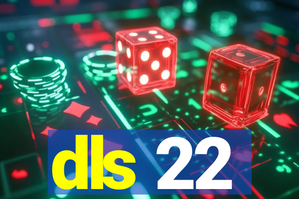 dls 22